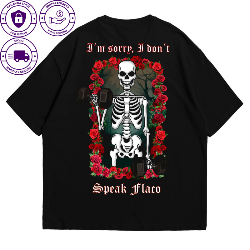 Camiseta Oversize I Don´t Speak Flaco